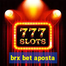 brx bet aposta